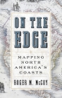 On the Edge: Mapping North America's Coasts Cover Image