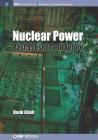 Nuclear Power: Past, Present and Future (Iop Concise Physics) Cover Image