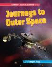 Journeys to Outer Space By Megan Kopp Cover Image
