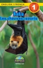Bats / Les chauves-souris: Bilingual (English / French) (Anglais / Français) Animals That Make a Difference! (Engaging Readers, Level 1) By Ashley Lee, Alexis Roumanis (Editor) Cover Image