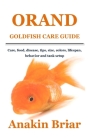 Oranda Goldfish Care Guide: Care, food, disease, tips, size, colors, lifespan, behavior and tank setup By Anakin Briar Cover Image