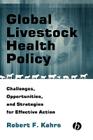 Global Livestock Health Policy: Challenges, Opportunities, and Strategies for Effective Action Cover Image
