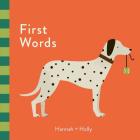 First Words (Touch and Learn) By Hannah +. Holly Cover Image