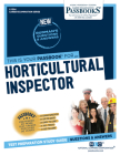 Horticultural Inspector (C-1304): Passbooks Study Guide (Career Examination Series #1304) By National Learning Corporation Cover Image