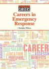 Careers in Emergency Response (Exploring Careers) Cover Image