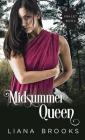 Midsummer Queen By Liana Brooks Cover Image