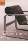 Twentieth-Century Design (Oxford History of Art) By Jonathan M. Woodham Cover Image