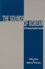 The Sounds of Korean: A Pronunciation Guide Cover Image