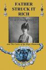 Father Struck It Rich and the Curse of the Hope Diamond Cover Image