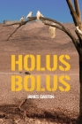 Holus Bolus By James Garton Cover Image