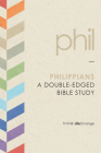 Philippians: A Double-Edged Bible Study (LifeChange) By The Navigators (Created by) Cover Image