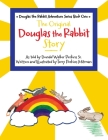 The Original Douglas the Rabbit Story By Terry Perkins Mitman, Donald Walker Perkins (As Told by) Cover Image