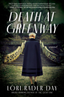 Death at Greenway: A Novel By Lori Rader-Day Cover Image