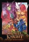 Shovel Knight: Official Design Works By Yacht Club Games Cover Image