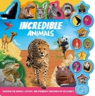 Incredible Animals: Interactive Children's Sound Book with 10 Buttons Cover Image