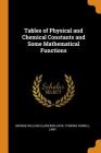 Tables of Physical and Chemical Constants and Some Mathematical Functions By George William Clarkson Kaye, Thomas Howell Laby Cover Image