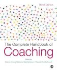 The Complete Handbook of Coaching By Elaine Cox (Editor), Tatiana Bachkirova (Editor), David Ashley Clutterbuck (Editor) Cover Image