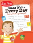 Giant Write Every Day: Daily Writing Prompts, Grade 2 - 6 Teacher Resource Cover Image