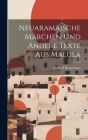 Neuaramäische Märchen und andere Texte aus Malula Cover Image