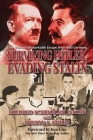Surviving Hitler, Evading Stalin: One Woman's Remarkable Escape from Nazi Germany By Mildred Schindler Janzen, Sherye S. Green, Ken Gire (Foreword by) Cover Image