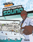 Investigating Sound in Max Axiom's Lab Cover Image