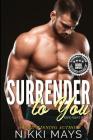 Surrender to You By Nikki Mays Cover Image