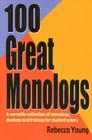 100 Great Monologs By Rebecca Young Cover Image