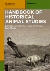 Handbook of Historical Animal Studies By No Contributor (Other) Cover Image