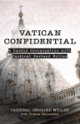 Vatican Confidential: A Candid Conversation with Cardinal Gerhard Müller Cover Image