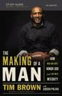 The Making of a Man Bible Study Guide: How Men and Boys Honor God and Live with Integrity Cover Image