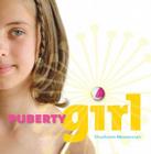 Puberty Girl By Shushann Movsessian Cover Image