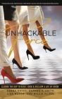 Unhackable Force: Closing the Gap to Reset, Redo, & Reclaim a Life of Favor By Daphne V. Smith, Debra Hayes, Lisa Moser Cover Image