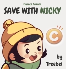 Save with Nicky: Finance Friends Cover Image