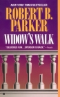 Widow's Walk (Spenser #29) By Robert B. Parker Cover Image