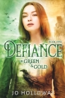 Defiance in Green & Gold Cover Image
