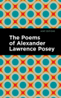 The Poems of Alexander Lawrence Posey Cover Image