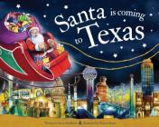 Santa Is Coming to Texas (Santa Is Coming...) By Steve Smallman, Robert Dunn (Illustrator) Cover Image