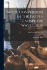 Mode Conversion in the Earth-ionosphere Waveguide; NBS Technical Note 151 By James R. Wait Cover Image