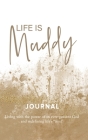 Life is Muddy Journal By Jillian Ahonen Cover Image