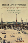 Robert Love's Warnings: Searching for Strangers in Colonial Boston (Early American Studies) Cover Image