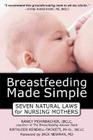 Breastfeeding Made Simple: Seven Natural Laws for Nursing Mothers Cover Image