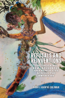 Refusals and Reinventions: Engendering New Indigenous and Black Life across the Americas Cover Image