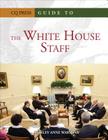 Guide to the White House Staff By Shirley Anne Warshaw Cover Image