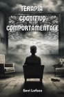 Terapia Cognitivo Comportamentale By Sevi Lofaso Cover Image