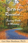 Yet to be Revealed: Finding Paths to Meaning Cover Image