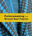 Patternmaking with Stretch Knit Fabrics: Studio Instant Access By Julie Cole Cover Image
