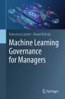 Machine Learning Governance for Managers Cover Image