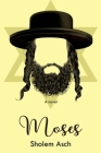 Uncle Moses By Sholem Asch, Isaac Goldberg (Translator) Cover Image