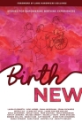 Birth New By Laura Elizabeth (Compiled by) Cover Image
