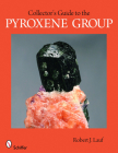 Collector's Guide to the Pyroxene Group (Schiffer Earth Science Monographs) Cover Image